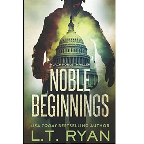 Noble Beginnings by L T Ryan