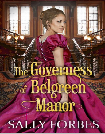 The Governess of Belgreen Manor by Sally Forbes EPUB
