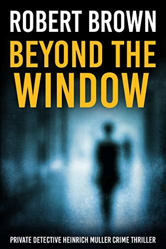 Beyond-The-Window-by-Robert-Brown