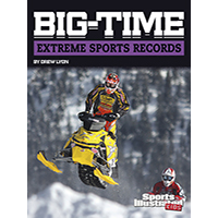 Big-time-Extreme-Sports-Records-by-Drew-Lyon-EPUB-PDF
