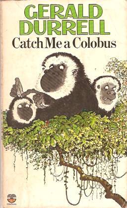 Catch-Me-a-Colobus-by-Gerald-Durrell