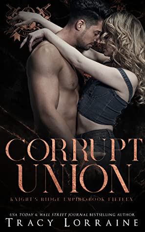 Corrupt Union by Tracy Lorraine