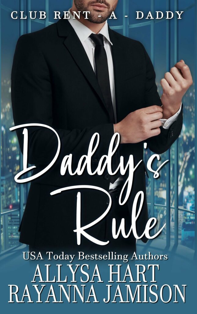 Daddys-Rule-by-Rayanna-Jamison-Allysa-Hart