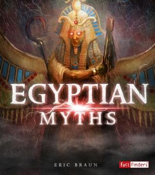 Egyptian-Myths-by-Eric-Braun