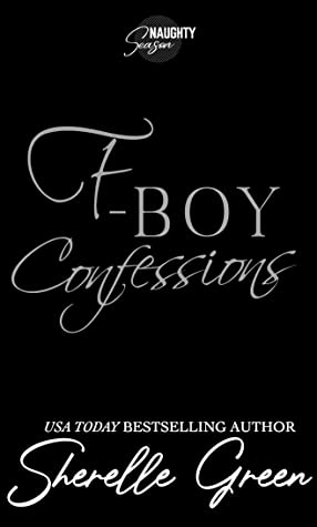 F-Boy-Confessions-by-Sherelle-Green