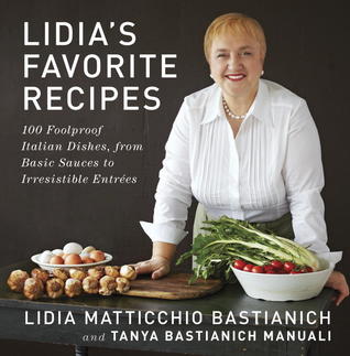 Favorite-Recipes-by-Lidia-Matticchio-Bastianich