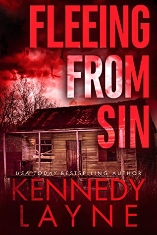 Fleeing From Sin by Kennedy Layne