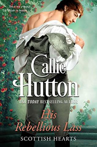 His-Rebellious-Lass-by-Callie-Hutton