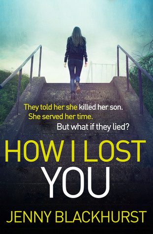 How-I-Lost-You-by-Jenny-Blackhurst