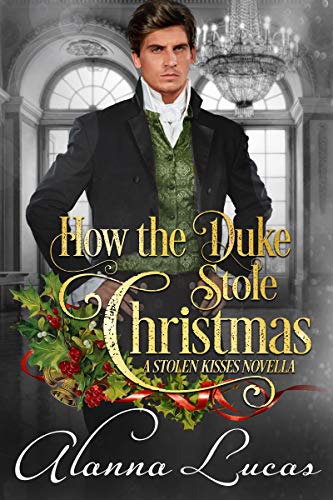 How-the-Duke-Stole-Christmas-by-Alanna-Lucas