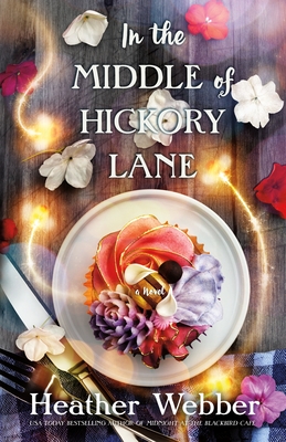 In-the-Middle-of-Hickory-Lane-by-Heather-Webber