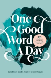 One-Good-Word-A-Day-by-Kristin-Demery