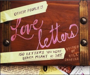 Other-Peoples-Love-Letters-by-Bill-Shapiro