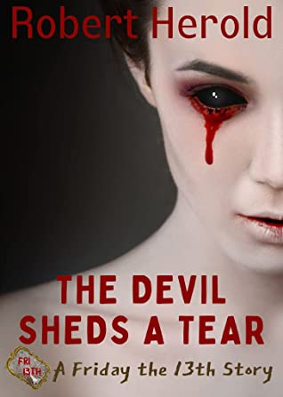 The-Devil-Sheds-a-Tear-by-Robert-Herold