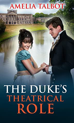 The-Dukes-Theatrical-Role-by-Amelia-Talbot