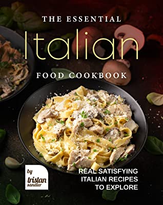 The-Essential-Italian-Food-Cookbook-by-Tristan-Sandler