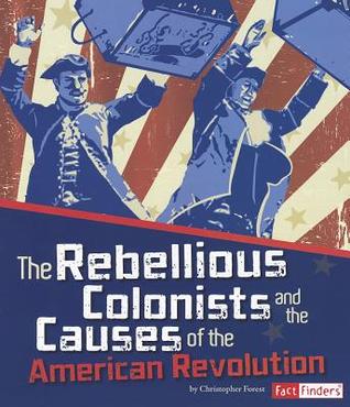 The-Rebellious-Colonists-by-Christopher-Forest