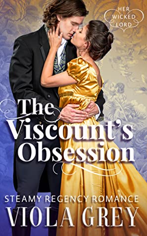The-Viscounts-Obsession-by-Viola-Grey