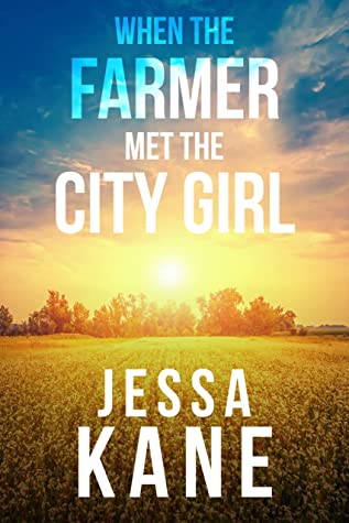 When the Farmer Met the City Girl