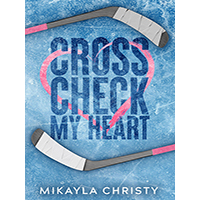 Cross-Check-My-Heart-by-Mikayla-Christy-PDF-EPUB