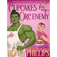 Cupcakes-for-My-Orc-Enemy-by-Honey-Phillips-PDF-EPUB