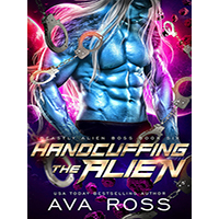 Handcuffing-the-Alien-by-Ava-Ross-PDF-EPUB
