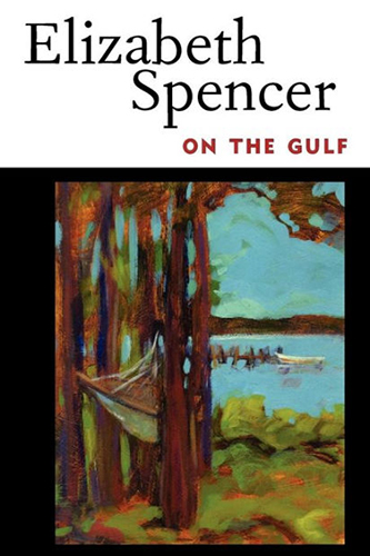 On-the-Gulf-On-the-Gulf-by-Elizabeth-Spencer-EPUB-PDFby-Elizabeth-Spencer-EPUB-PDF