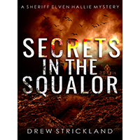 Secrets-in-the-Squalor-by-Drew-Strickland-PDF-EPUB