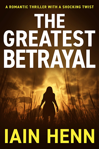 The-Greatest-Betrayal-by-Iain-Henn-PDF-EPUB