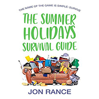 The-Summer-Holidays-Survival-Guide-by-Jon-Rance-PDF-EPUB