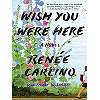 Wish-You-Were-Here-by-Renée-Renee-Carlino-PDF-EPUB
