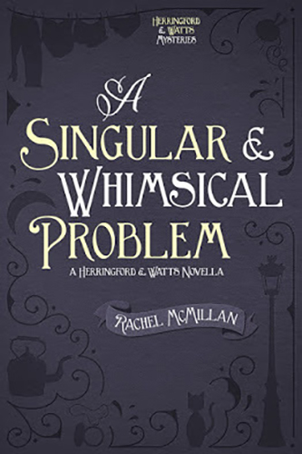 A-Singular-and-Whimsical-Problem-by-Rachel-McMillan-PDF-EPUB