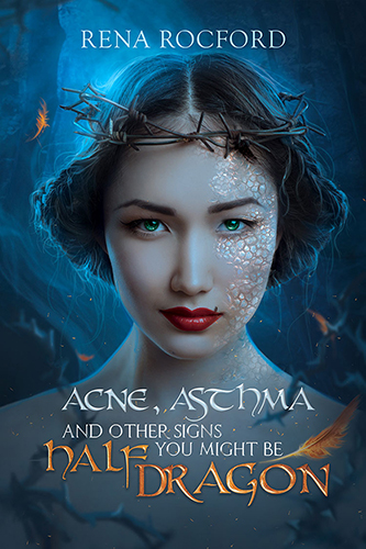 Acne-Asthma-And-Other-Signs-You-Might-Be-Half-Dragon-by-Rena-Rocford-PDF-EPUB