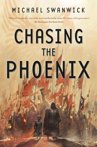 Chasing-the-Phoenix-by-Michael-Swanwick-PDF-EPUB