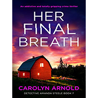 Her-Final-Breath-Amanda-Steele-7-by-Carolyn-Arnold-PDF-EPUB