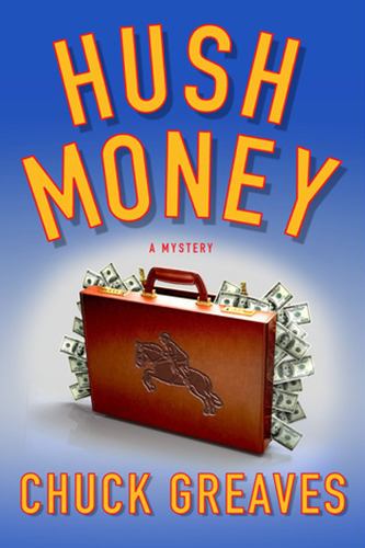 Hush-Money-A-Mystery-by-Chuck-Greaves-PDF-EPUB