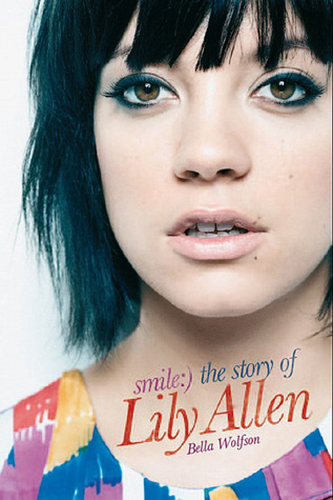 Smile-The-Story-of-Lily-Allen-by-Bella-Wolfson-PDF-EPUB