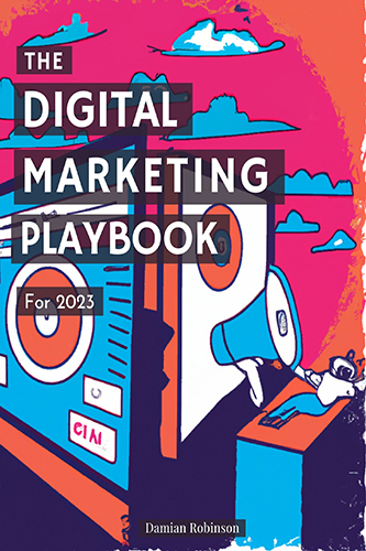 The-Digital-Marketing-Playbook-For-2023-by-Damian-Robinson-PDF-EPUB