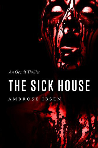 The-Sick-House-by-Ambrose-Ibsen-PDF-EPUB