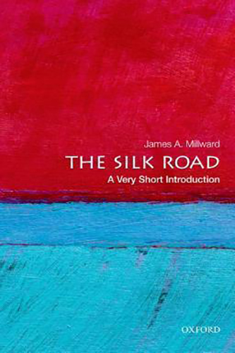 The-Silk-Road-A-Very-Short-Introduction-by-James-A-Millward-PDF-EPUB