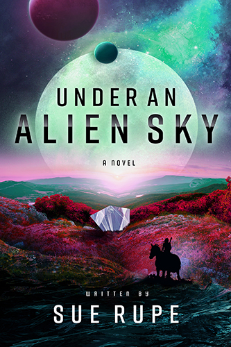 Under-an-Alien-Sky-by-Sue-Rupe-PDF-EPUB