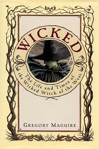 Wicked-The-Life-and-Times-of-the-Wicked-Witch-of-the-West-by-Gregory-Maguire-PDF-EPUB