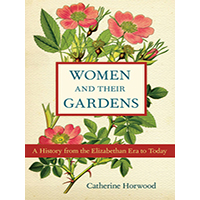 Women-and-Their-Gardens-by-Catherine-Horwood-PDF-EPUB