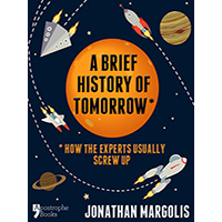 A-Brief-History-of-Tomorrow-by-Jonathan-Margolis-PDF-EPUB