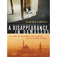 A-Disappearance-in-Damascus-by-Deborah-Campbell-PDF-EPUB