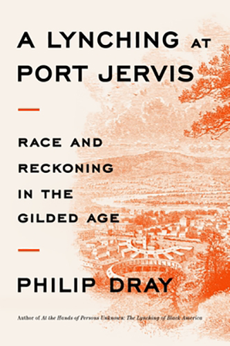 A-Lynching-at-Port-Jervis-by-Philip-Dray-PDF-EPUB