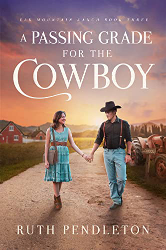 A-Passing-Grade-for-the-Cowboy-by-Ruth-Pendleton-PDF-EPUB