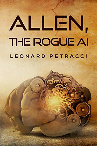 Allen-The-Rogue-AI-by-Leonard-Petracci-PDF-EPUB