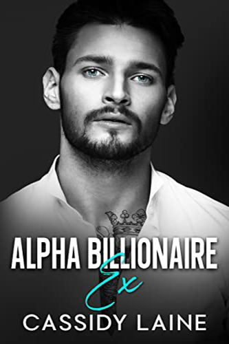 Alpha-Billionaire-Ex-by-Cassidy-Laine-PDF-EPUB