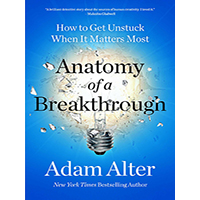 Anatomy-of-a-Breakthrough-by-Adam-Alter-PDF-EPUB